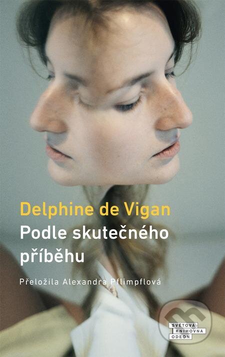 Podle skutečného příběhu-Delphine de Vigan