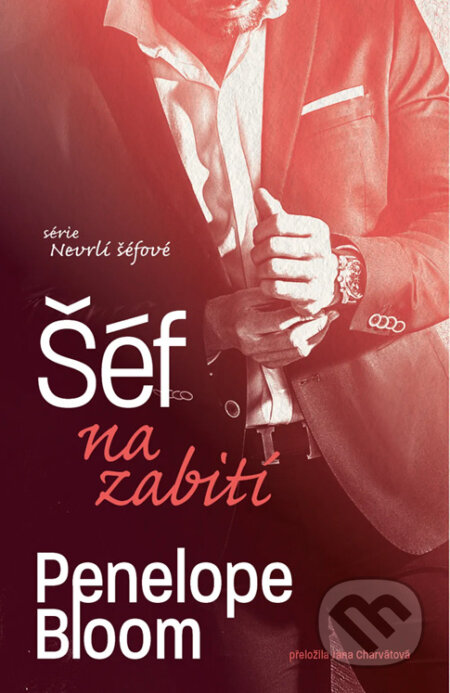 Šéf na zabití-Penelope Bloom