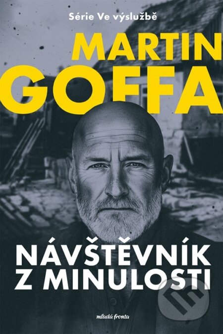 Ve výslužbě - Návštěvník z minulosti-Martin Goffa