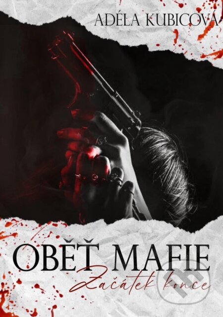 Začátek konce-Adéla Kubicová