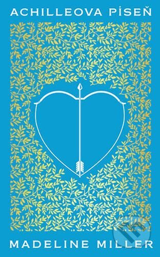 Achilleova píseň-Madeline Miller