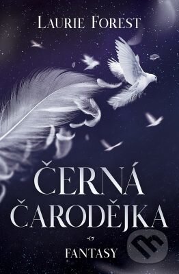 Černá čarodějka-Laurie Forest