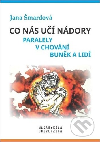 Co nás učí nádory-Jana Šmardová