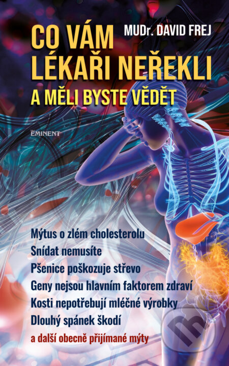 Co vám lékaři neřekli a měli byste vědět-David Frej