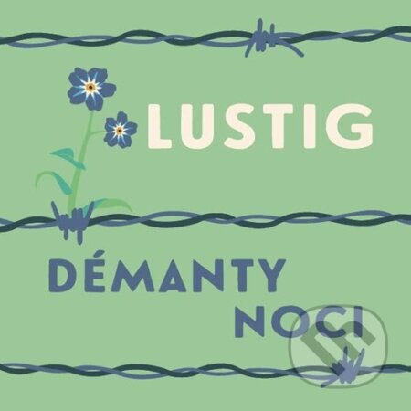 Démanty noci-Arnošt Lustig