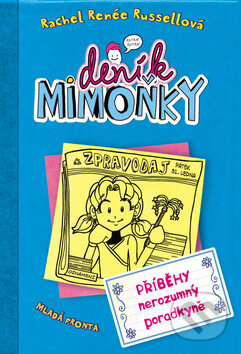 Deník mimoňky 5: Příběhy nerozumný poradkyně-Rachel Renée Russell