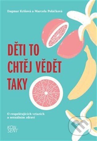 Děti to chtěj vědět taky-Dagmar Krišová a Marcela Poláčková
