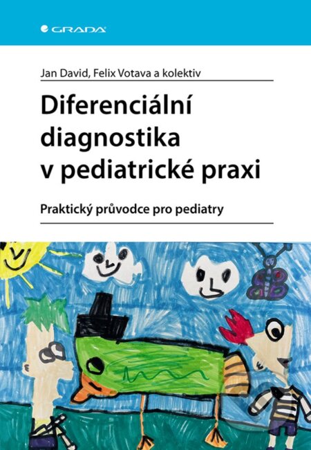 Diferenciální diagnostika v pediatrické praxi-Jan David a Felix Votava