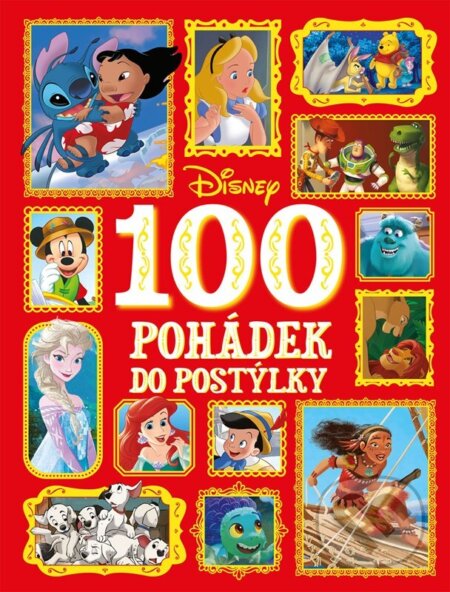 Disney: 100 pohádek do postýlky-Autorský kolektiv