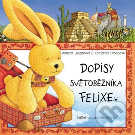 Dopisy světoběžníka Felixe-Annette Langen
