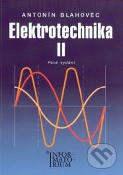 Elektrotechnika II-Antonín Blahovec