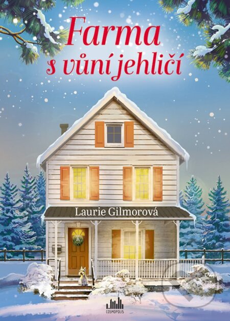 Farma s vůní jehličí-Laurie Gilmore