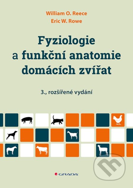 Fyziologie a funkční anatomie domácích zvířat-William O. Reece a Eric W. Rowe