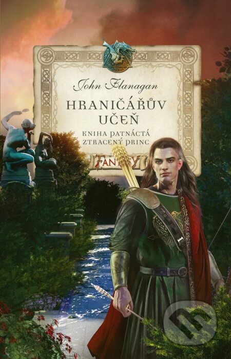 Hraničářův učeň - Kniha patnáctá - Ztracený princ-John Flanagan