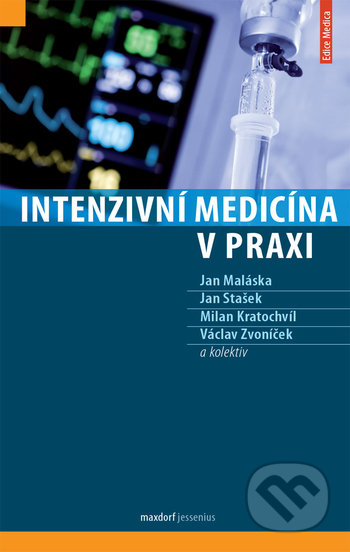 Intenzivní medicína v praxi-Jan Maláska