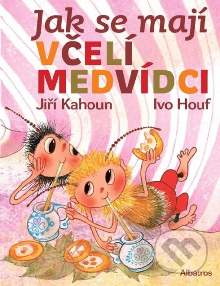 Jak se mají včelí medvídci-Jiří Kahoun