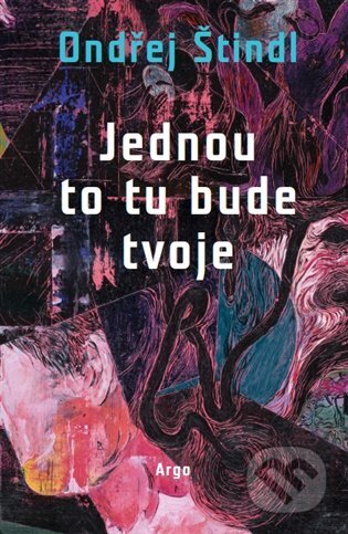 Jednou to tu bude tvoje-Ondřej Štindl