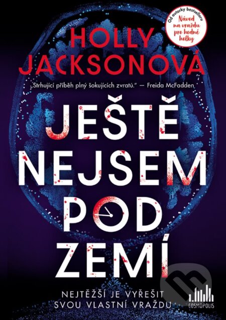 Ještě nejsem pod zemí-Holly Jackson