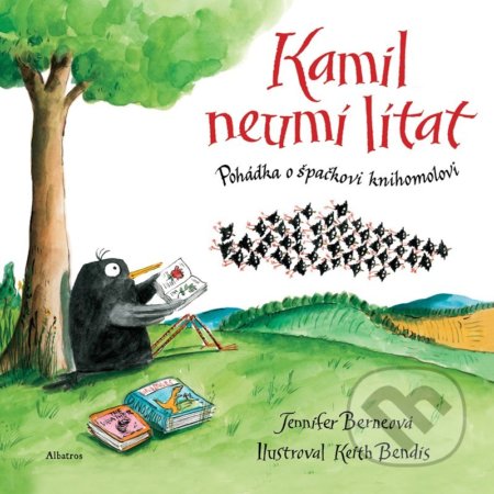 Kamil neumí lítat-Jennifer Berne