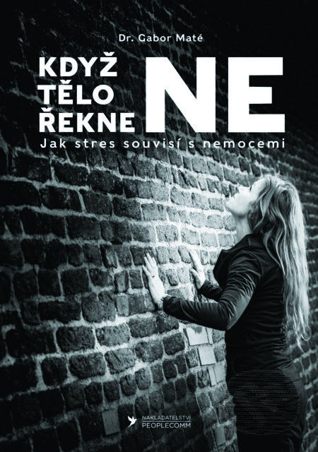 Když tělo řekne NE-Gábor Maté