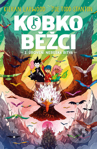 Kobkoběžci 2. úroveň: Nebeská bitva-Kieran Larwood