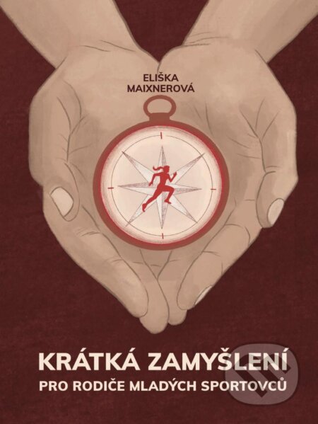 Krátká zamyšlení pro rodiče mladých sportovců-Eliška Maixnerová