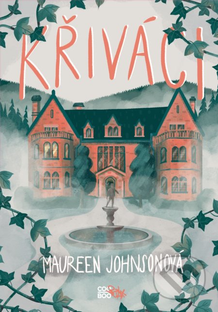Křiváci-Maureen Johnson