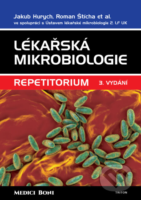 Lékařská mikrobiologie-Jakub Hurych a Roman Štícha