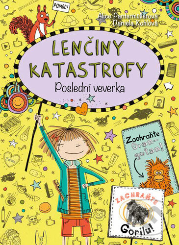 Lenčiny katastrofy - Poslední veverka-Alice Pantermüllerová