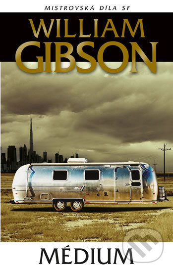 Médium-William Gibson