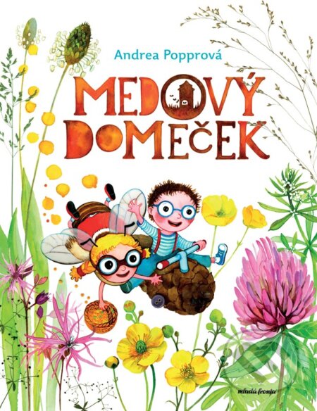 Medový domeček-Andrea Popprová