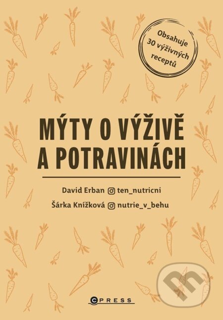 Mýty o výživě a potravinách-David Erban a Šárka Knížková
