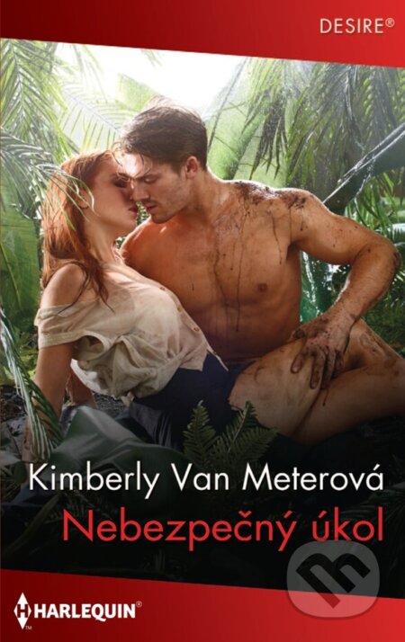 Nebezpečný úkol-Kimberly Van Meter