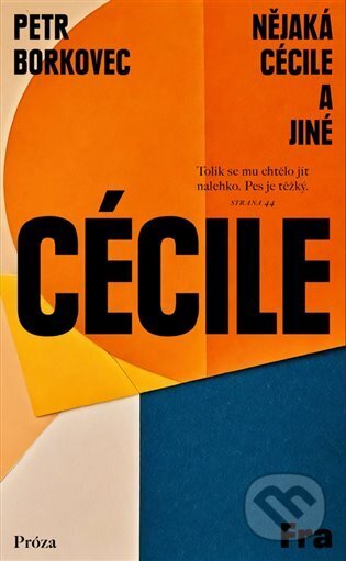 Nějaká Cécile a jiné-Petr Borkovec