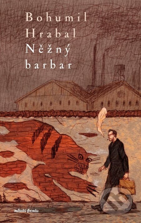 Něžný barbar-Bohumil Hrabal