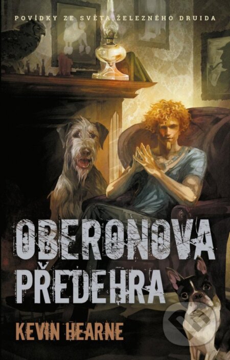 Oberonova předehra-Kevin Hearne