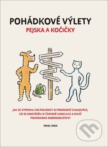 Pohádkové výlety pejska a kočičky-Pavel Fara