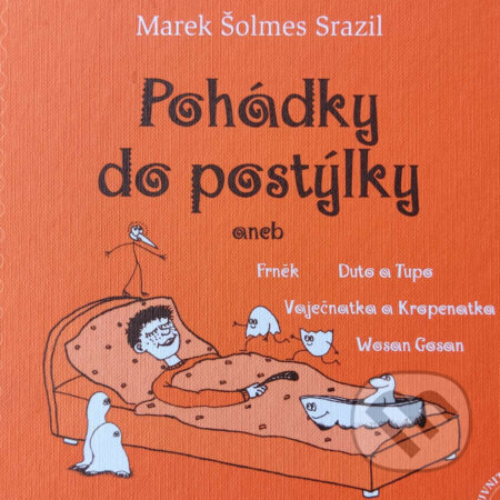 Pohádky do postýlky-Marek Šolmes Srazil