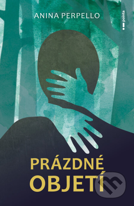 Prázdné objetí-Anina  Perpello