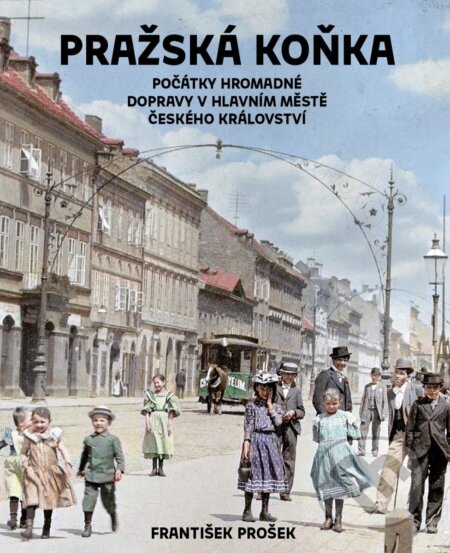 Pražská koňka-František Prošek