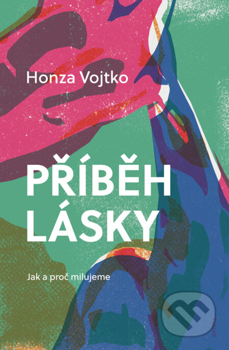 Příběh lásky-Honza Vojtko
