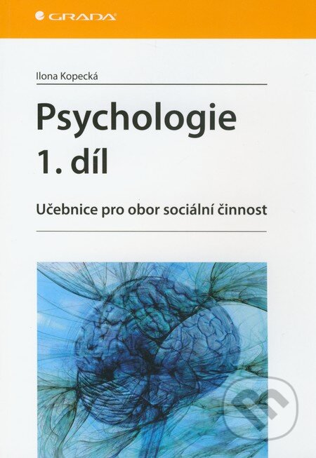 Psychologie (1. díl)-Ilona Kopecká