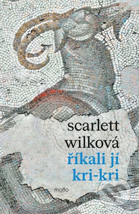 Říkali jí Kri-kri-Scarlett Wilková