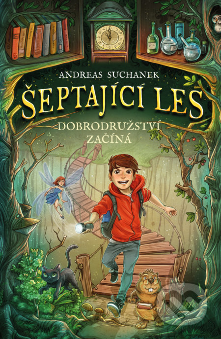 Šeptající les: Dobrodružství začíná-Andreas Suchanek
