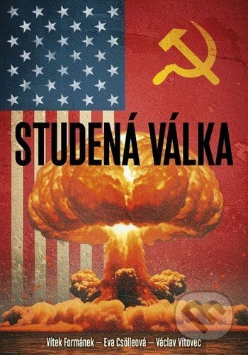 Studená válka-Vítek Formánek
