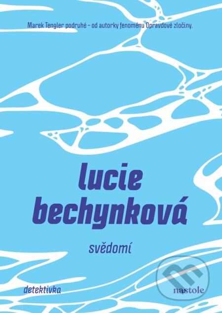 Svědomí-Lucie Bechynková