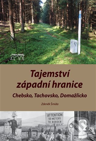 Tajemství západní hranice-Zdeněk Šmída