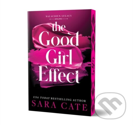 The Good Girl Effect-Sara Cate