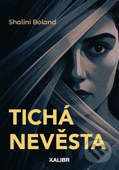 Tichá nevěsta-Shalini Boland
