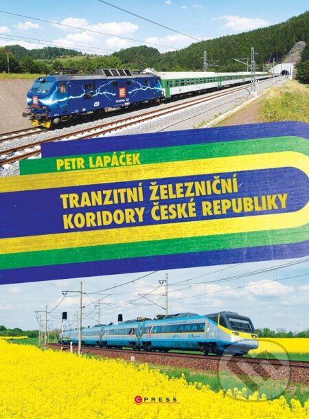 Tranzitní železniční koridory České republiky-Petr Lapáček